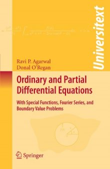 Ordinary and Partial Differential Equations: With Special Functions, Fourier Series, and Boundary Value Problems 