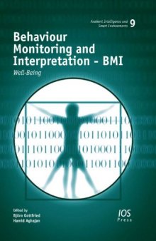 Behaviour Monitoring and Interpretation: Well-being vol 9