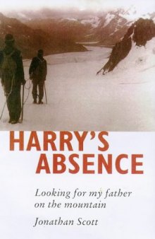 Harry's absence: Looking for my father on the mountain