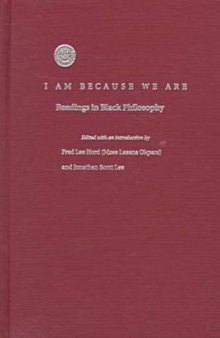 I am because we are: readings in Black philosophy