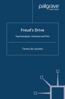 Freud’s Drive: Psychoanalysis, Literature and Film