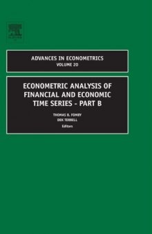 Econometric Analysis of Financial and Economic Time Series Part B, Volume 20 (Advances in Econometrics)