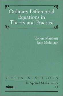 Ordinary Differential Equations in Theory and Practice