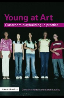 Young at Art: Classroom Playbuilding in Practice