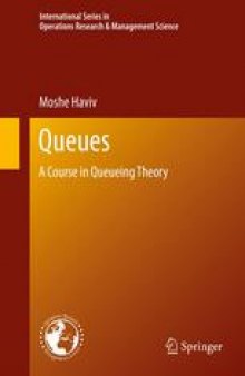 Queues: A Course in Queueing Theory