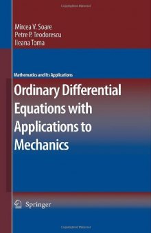 Ordinary Differential Equations with Applications to Mechanics