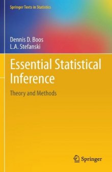 Essential Statistical Inference: Theory and Methods