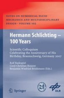 Hermann Schlichting – 100 Years: Scientific Colloquium Celebrating the Anniversary of His Birthday, Braunschweig, Germany 2007