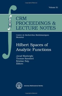 Hilbert Spaces of Analytic Functions (Crm Proceedings & Lecture Notes)