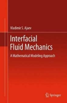 Interfacial Fluid Mechanics: A Mathematical Modeling Approach