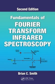 Fundamentals of Fourier Transform Infrared Spectroscopy, Second Edition  