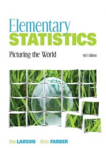 Elementary Statistics: Picturing the World (5th Edition)  