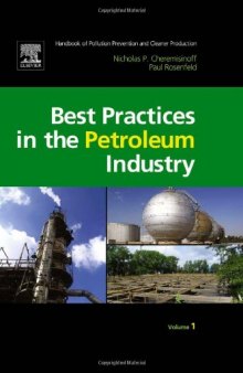 Handbook of Pollution Prevention and Cleaner Production - Best Practices in The Petroleum Industry (Handbook of Pollution Prevention and Cleaner Production, Volume 1)