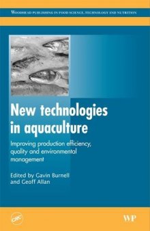 New Technologies in Aquaculture: Improving Production Efficiency, Quality and Environmental Management (Woodhead Publishing Series in Food Science, Technology and Nutrition)  