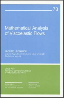 Mathematical analysis of viscoelastic flows