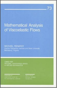 Mathematical Analysis of Viscoelastic Flows