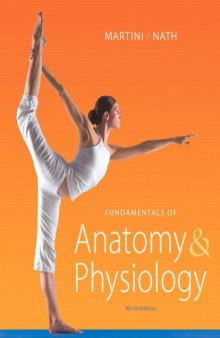 Fundamentals of Anatomy & Physiology, 9th Edition  