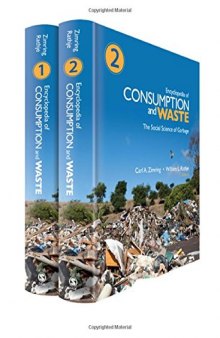 Encyclopedia of Consumption and Waste: The Social Science of Garbage