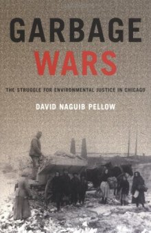 Garbage wars: the struggle for environmental justice in Chicago