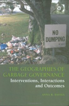 The Geographies of Garbage Governance