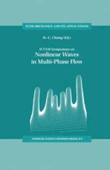 IUTAM Symposium on Nonlinear Waves in Multi-Phase Flow: Proceedings of the IUTAM Symposium held in Notre Dame, U.S.A., 7–9 July 1999