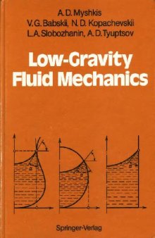 Low-gravity fluid mechanics: mathematical theory of capillary phenomena