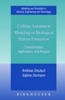 Cellular Automaton Modeling of Biological Pattern Formation: Characterization, Applications, and Analysis