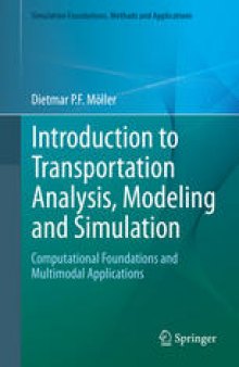 Introduction to Transportation Analysis, Modeling and Simulation: Computational Foundations and Multimodal Applications