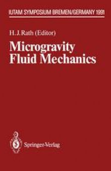 Microgravity Fluid Mechanics: IUTAM Symposium Bremen 1991