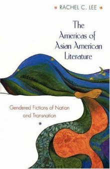 The Americas of Asian American Literature