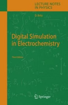Digital Simulation in Electrochemistry: Third Completely Revised and Extended Edition With Supplementary Electronic Material