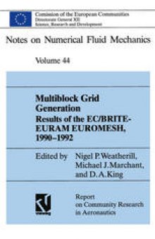 Multiblock Grid Generation: Results of the EC/BRITE-EURAM Project EUROMESH, 1990–1992