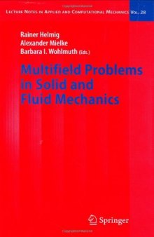 Multifield Problems in Solid and Fluid Mechanics