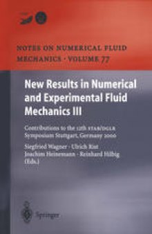 New Results in Numerical and Experimental Fluid Mechanics III: Contributions to the 12th STAB/DGLR Symposium Stuttgart, Germany 2000