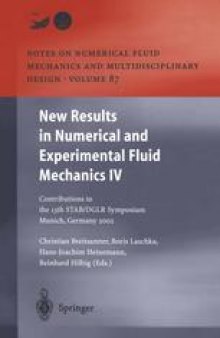 New Results in Numerical and Experimental Fluid Mechanics IV: Contributions to the 13th STAB/DGLR Symposium Munich, Germany 2002