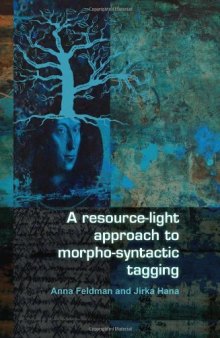 A Resource-Light Approach to Morpho-Syntactic Tagging