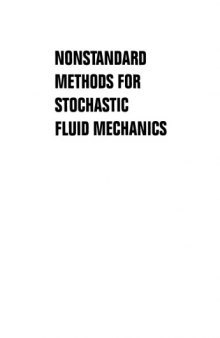 Nonstandard methods in stochastic fluid mechanics