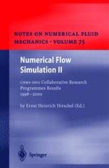 Numerical Flow Simulation II: CNRS-DFG Collaborative Research Programme Results 1998–2000