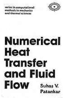 Numerical heat transfer and fluid flow