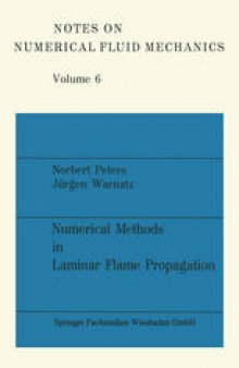 Numerical Methods in Laminar Flame Propagation: A GAMM-Workshop