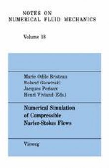 Numerical Simulation of Compressible Navier-Stokes Flows: A GAMM-Workshop