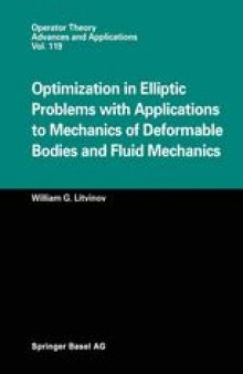 Optimization in Elliptic Problems with Applications to Mechanics of Deformable Bodies and Fluid Mechanics