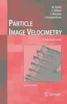Particle image velocimetry: a practical guide