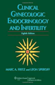 Clinical Gynecologic Endocrinology & Infertility, 8th Edition  