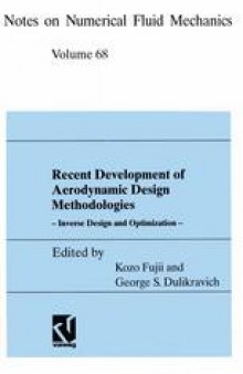 Recent Development of Aerodynamic Design Methodologies: Inverse Design and Optimization