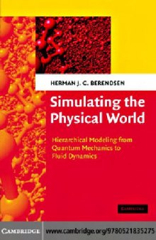 Simulating the physical world: Hierarchical modeling from quantum mechanics to fluid dynamics