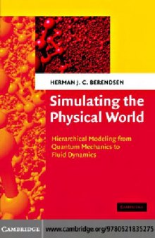 Simulating the Physical World: Hierarchical Modeling from Quantum Mechanics to Fluid Dynamics