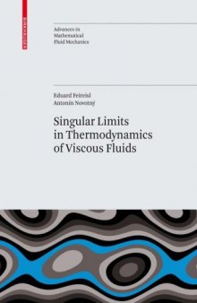 Singular limits in thermodynamics of viscous fluids