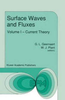 Surface Waves and Fluxes: Volume I — Current Theory