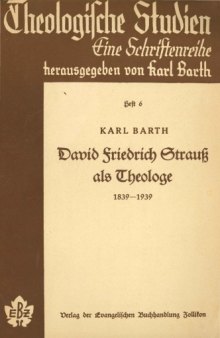 David Friedrich Strauss als Theologe, 1839-1939